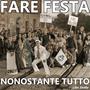 Fare Festa (nonostante tutto)