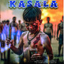 Kasala (Explicit)