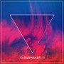 Cloudmaker II - EP