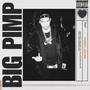 BIG PIMP (feat. Parris Ladame) [Explicit]