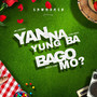 yan na ba 'yung bago mo?