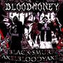 BL00DM0N3Y (feat. Black Smurf) [Explicit]