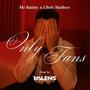 ONLY FANS (feat. Cristh Matheo & VLNS) [Explicit]