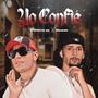 Yo confie (feat. SouCee)