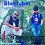 Blue label (feat. Herman Vega) [Explicit]
