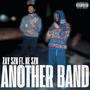 Another Band (feat. Ke Szn) [Explicit]