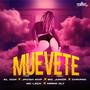 Muevete (feat. Javish Mvp, Big Junior, Chikano, Mc Leck & Mario DLT) [Explicit]