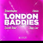 LONDON BADDIES (feat. Dizzle Raw, Jay Lav & VARRR) [Explicit]