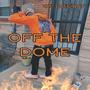 Off The Dome (Explicit)