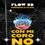 Con mi coro no (DRILL)