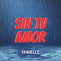 Sin Tu Amor