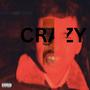 CRAZY (Explicit)