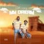 My Dream (Explicit)