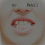 No Braces (Explicit)