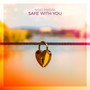 Safe With You