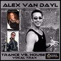 Trance vs. House