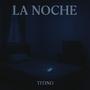 La Noche