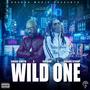 Wild One (feat. Young Syrup & Raedar) [Explicit]