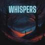 whispers