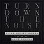 Turn Down The Noise (feat. Anne Garçon)