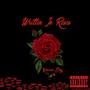 Written In Roses (Explicit)