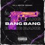 Bang Bang (Explicit)