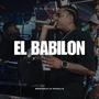 El Babilon (feat. Moncholo La Vainilla) [Explicit]