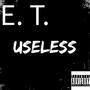 Useless (Explicit)