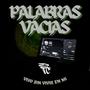 Palabras Vacías (feat. Poizon on the Beat)