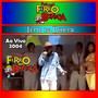 Ferro na Boneca Ao Vivo - 2004