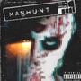 MANHUNT (Explicit)