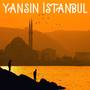 Yansın İstanbul