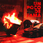 Un poco de fama