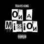 On A Mission (Explicit)