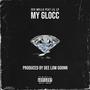My Glocc (Explicit)