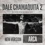 Dale Chamaquita (Parte 2) (feat. Dj Revolution)