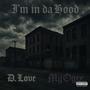 I'm in da Hood (feat. My Ogee) [Explicit]