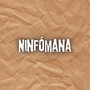 Ninfómana (Explicit)