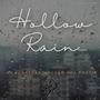 Hollow Rain (Explicit)