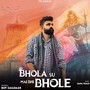 Bhola Su Mai Bhi Bhole