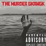 The Murder Gkangk (Explicit)
