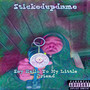 Say Hello to My Little Friend (Explicit)