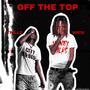 Off The Top (Explicit)