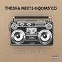 Thesha Meets Gqom'Sco
