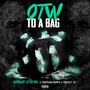 OTW To A Bag (Explicit)