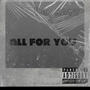 All for you (Explicit)