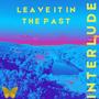 LeaveItInThePast