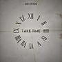 Take Time (Explicit)