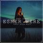 Esmer Were (feat. Zana Zendo)