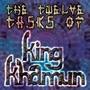 The Twelve Tasks Of King Khamun